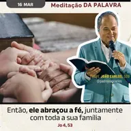 16 de março - Meditação da Palavra do Senhor