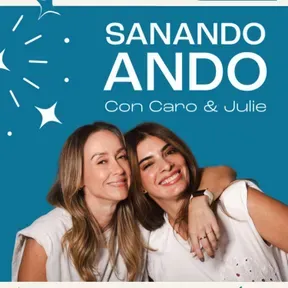 Sanando Ando Podcast
