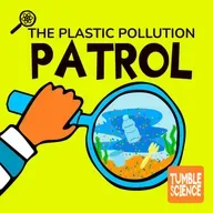 The Plastic Pollution Patrol
