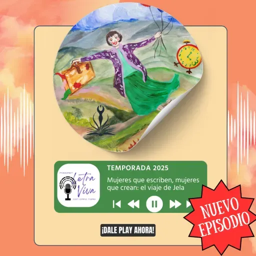 Mujeres que escriben, mujeres que crean: El viaje de Jela