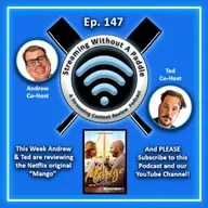 Ep. 147(Podcast) - Review of "Mango" - Netflix Original