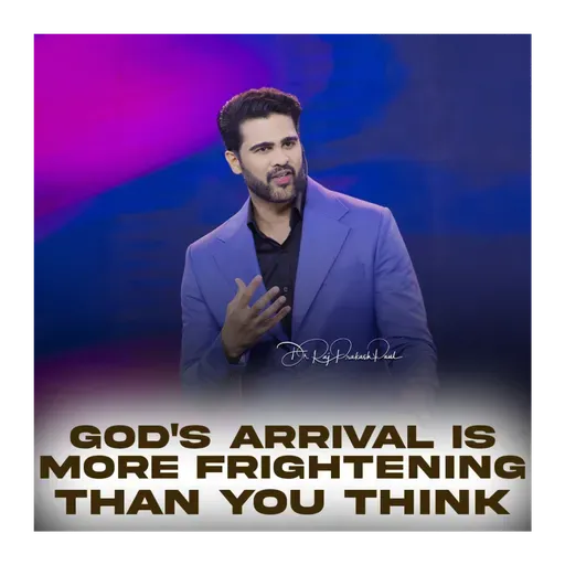 God's Arrival Is More Frightening Than You Think