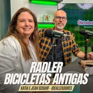 RADLER [BICICLETAS ANTIGAS] OktoberCast 3ª Temporada - Episódio 05