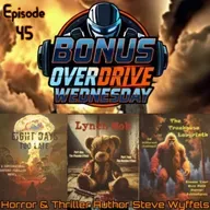 Episode 45: Horror & Thriller Author Steve Wyffels