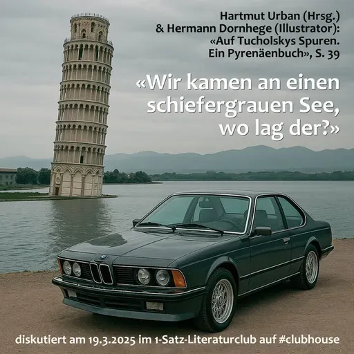 «Wir kamen an einen schiefergrauen See, wo lag der?»