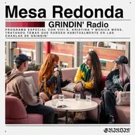 GRINDIN' #75 Especial: Mesa redonda con Vivi K, Kristina y Mónica Moss