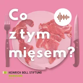 Co z tym mięsem