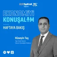 Ekonomiyi Konuşalım: Haftaya Bakış | Yurt Dışı Piyasalar