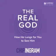 The Real God - Seeking God, Part 1