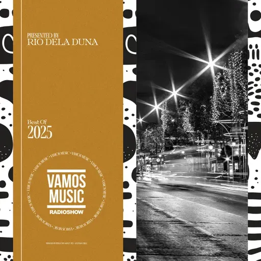 Vamos Radio Show By Rio Dela Duna #604 Best Of 2025