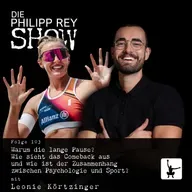Folge 106: Warum die lange Pause? Wie sieht das Comeback aus und wie ist der Zusammenhang zwischen Psychologie und Sport? - mit Leonie Körtzinger