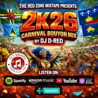 DJ D-RED - 2k26 Carnival Bouyon Mix