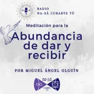 Meditación para la Abundancia de Dar y Recibir