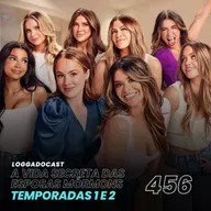 LoGGadoCast 456 - A Vida Secreta das Esposas Mórmons - Temporadas 1 e 2