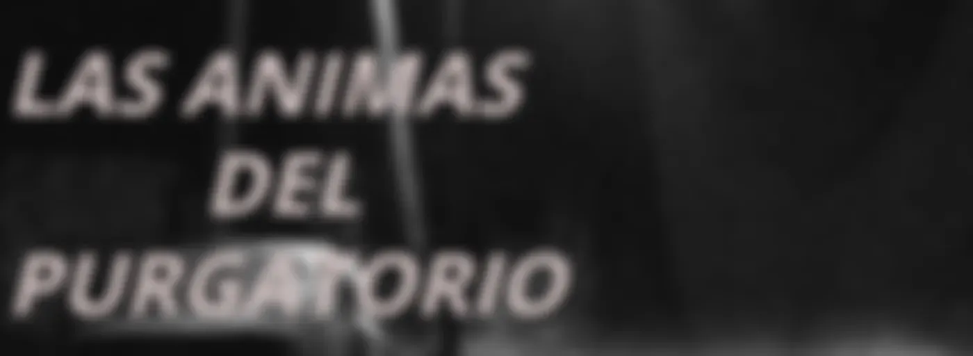Las ánimas del purgatorio, fantasmas en la carretera y encuentros con el diablo