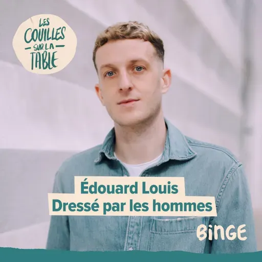 Édouard Louis - Dressé par les hommes