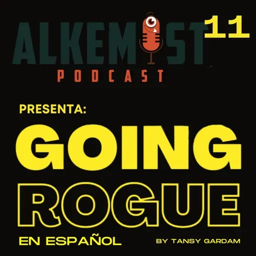 Going Rogue en español. Capítulo 11.