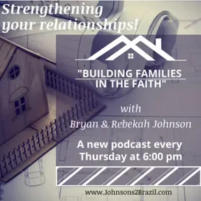 Building families in the faith.