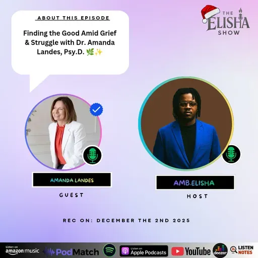 Finding the Good Amid Grief & Struggle with Dr. Amanda Landes, Psy.D. 🌿✨