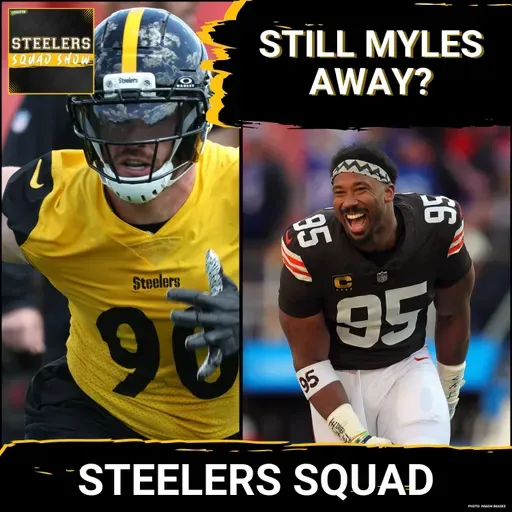 STEELERS SQUAD SHOW: Still MYLES Away? Garrett Leaves North, HerBIG Extension & Mandatory Minicamp!