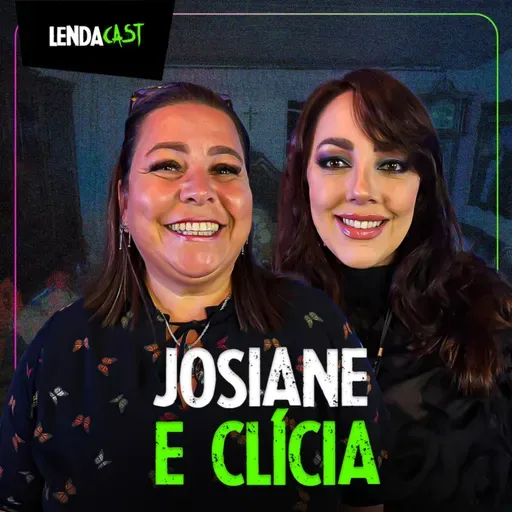 COMO É TRABALHAR COM CORPOS E LOCAIS DE CRIME - Josiane Oliveira e Clícia Mulet | LendaCast #238