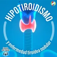 Hipotiroidismo y enfermedad tiroidea