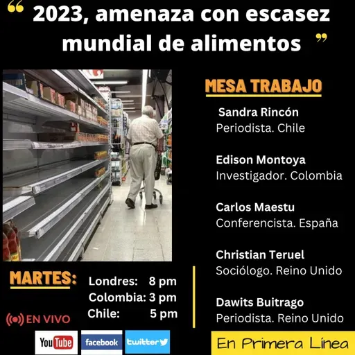 2023, amenaza con escasez mundial de alimentos