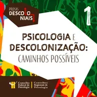 [EP01] Psicologia e descolonização: caminhos possíveis