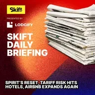 Spirit’s Reset, Tariff Risk Hits Hotels, Airbnb Expands Again