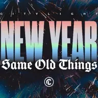 New Year, Same Old Things | Colossians 2:6-7