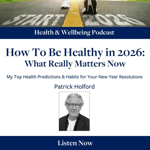 How To Be Healthy in 2026