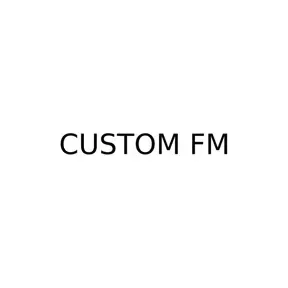 Custom FM