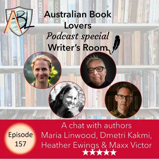 Writer's Room with Maria Linwood, Dmetri Kakmi, Heather Ewings & Maxx Victor