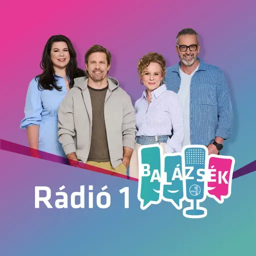 2026 05 11 Hétfő Balázsék (Teljes adás)