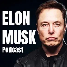 Elon Musk Podcast