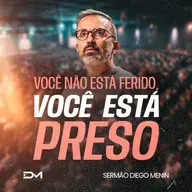 VOCÊ NÃO ESTÁ FERIDO, VOCÊ ESTÁ PRESO
