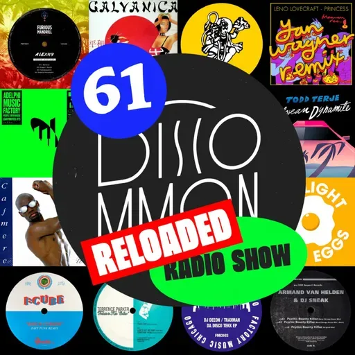 Discommon Radio Show 061: Reloaded