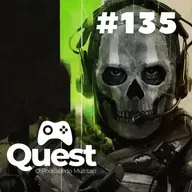 Quest #135 - Call of Duty: Modern Warfare 2, Gothan Knights, Mario + Rabbids: Sparks of Hope, Scorn e The Last Oricru
