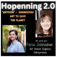 Parisa Golchoubian - "Artivism" - Engineering Art to Save the Planet - Hopenning 2.o 164