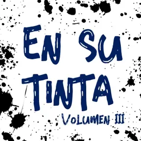 En su tinta - Volumen Tres