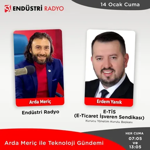Erdem Yanık ile "E-Ticaretin Gelişimi, E-İhracat, Pazaryeri ve E-TİS'in Sağladığı Avantajlar" Üzerine