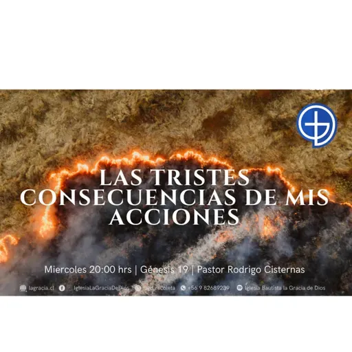 Las tristes consecuencias de mis malas decisiones | Génesis 19 | Audio Miércoles 22 Octubre 2025