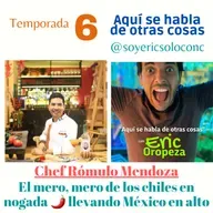 T6 Capítulo 16: llevando los sabores de México 🇲🇽🌶 ¡a todo el mundo! el Chef Rómulo Mendoza 