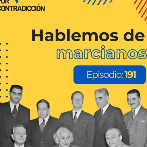 EP 191 | Hablemos de marcianos | Imre Lakatos