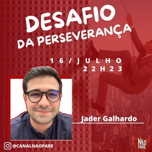DESAFIO DA PERSEVERANÇA #01 - AME A IGREJA - JADER GALHARDO