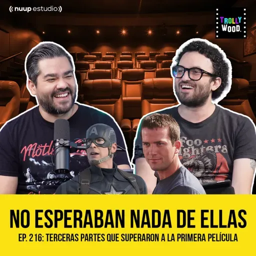 Ep. 216 - Terceras partes que superaron a la PRIMERA película