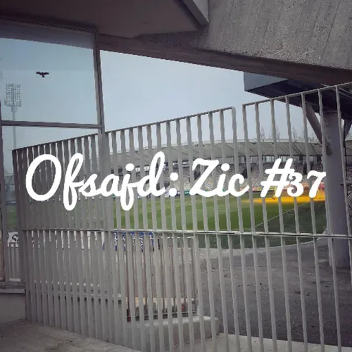 Ofsajd: Zic #37