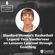 S8 Ep3: Stanford Women's Basketball Legend Tara VanDerveer on Lessons Learned through Coaching