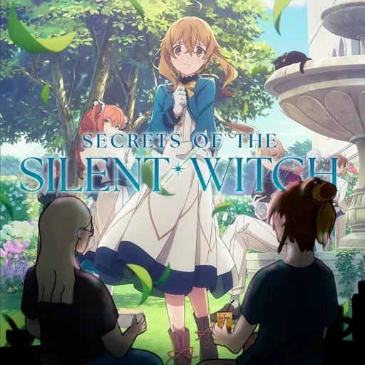 Молчаливая ведьма / Silent Witch: Chinmoku no Majo no Kakushigoto