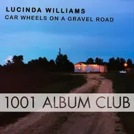 867 Lucinda Williams - Car Wheels on a Gravel Road